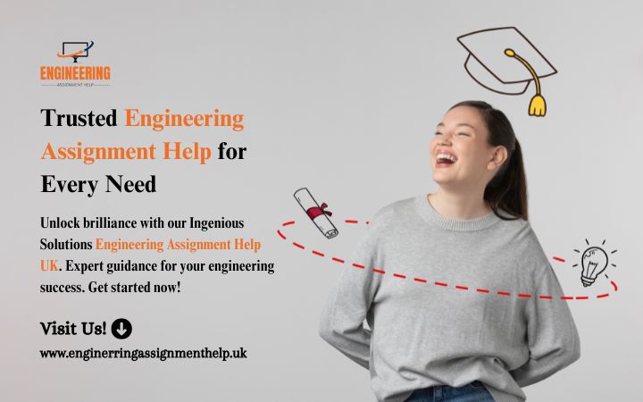 Trusted Engineering Assignment Help For Every Need